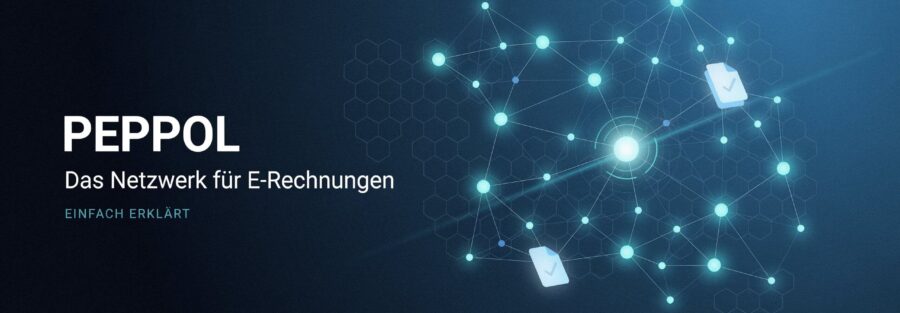 Peppol – Das Netzwerk für E-Rechnungen in Deutschland einfach erklärt